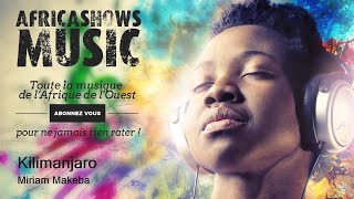 Kilimanjaro - Miriam Makeba