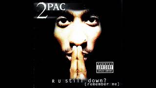 2Pac - Let Them Thangs Go (OG) [Remastered]