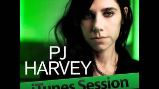 PJ Harvey - Written on the Forehead ( iTune Sessions EP )