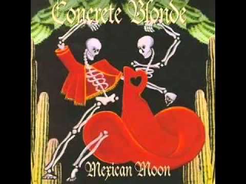 Concrete Blonde   Mexican Moon