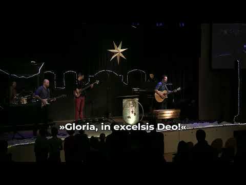 Engel haben Himmelslieder (Gloria in excelsis deo) - Mitschnitt aus einem Gottesdienst - EFG Graz