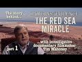 The Red Sea Miracle Part 1 Of Bible Exodus Investigative Film Journey With Director Tim Mahoney