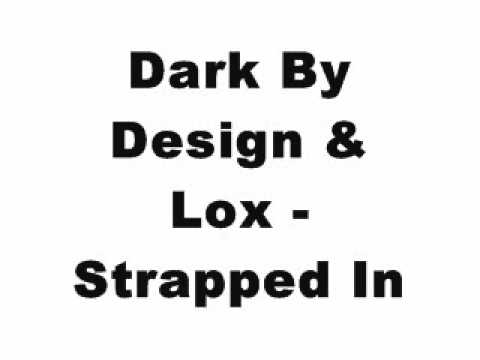 Dark By Design & Lox - Strapped In (Tidy Trax)