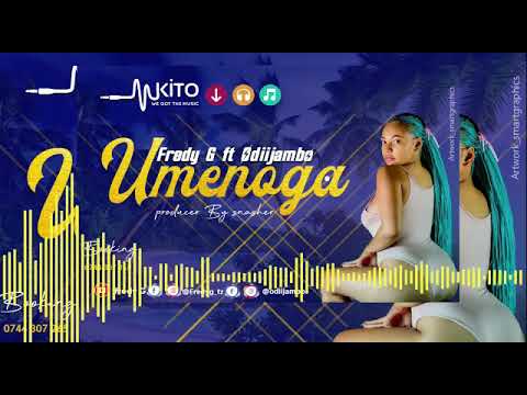 Fredy G feat Odiijambo _Umenoga_Official Audio Music)
