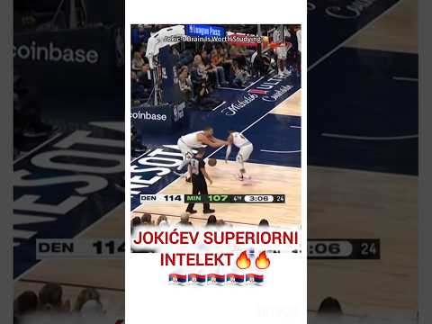 🇷🇸🔥Nikola Jokić - PRIMJER SUPERIORNOG INTELEKTA 🔥🇷🇸