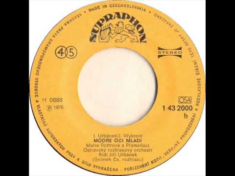 Marie Rottrová - Modré oči mládí [1976 Vinyl Records 45rpm]