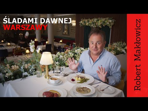 ROBERT MAKŁOWICZ POLSKA odc.141  „Śladami dawnej Warszawy".
