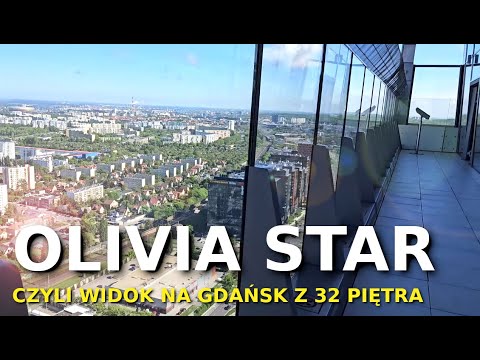 Olivia Star  - najwyższy budynek w Trójmieście