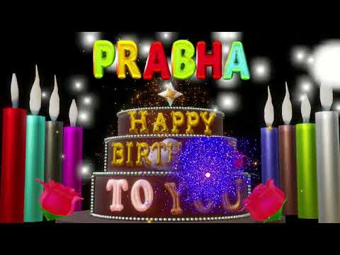 Prabha Happy Birthday Song | Happy Birthday To You #prabha #happy #birthday #toyou