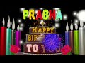 Prabha Happy Birthday Song Happy Birthday To You Prabha Happy Birthday Toyou