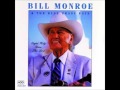 Bill Monroe And The Bluegrass Boys - He'll Take You In