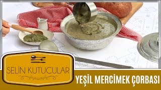 Selin Kutucular ile Yeşil Mercimek Çorbası