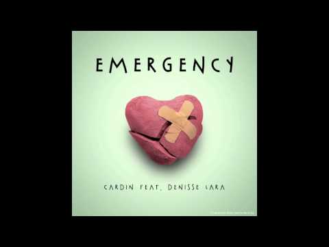 Cardin - Emergency (feat. Denisse Lara) NEW SONG