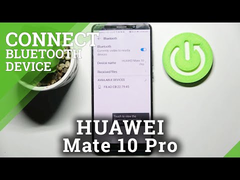 How to Connect Huawei Mate 10 Pro via Bluetooth - Manage all Connection Settings