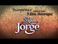 INSTRUMENTAL SUSPENSE SALVE JORGE 