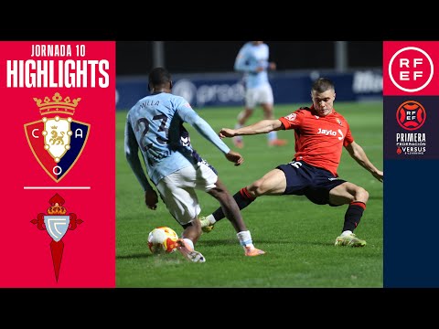Resumen #PrimeraFederación | CA Osasuna B 1-1 RC Celta Fortuna | Jornada 10 | Temporada 2025/26
