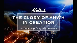 🌟 THE GLORY OF YAHUAH IN CREATION | Psalm 8 | Set-Apart Sounds, Song, &amp; Meditation | MALKAH NORWOOD
