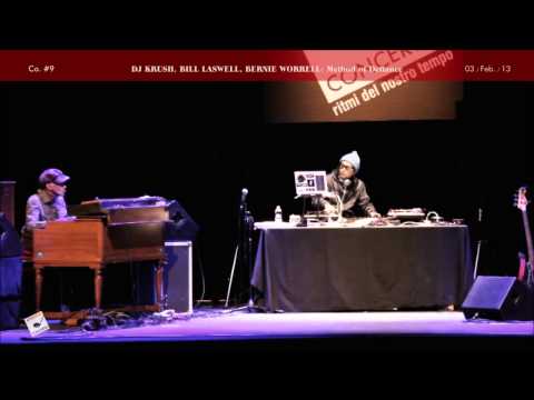 DJ KRUSH, BILL LASWELL, BERNIE WORRELL: Method of Defiance - 5th Column - Live 2