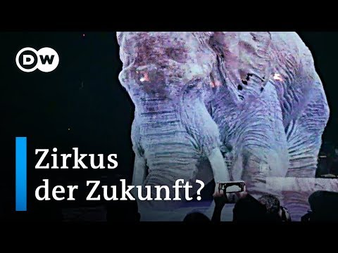 Holographie statt echter Tiere im Zirkus | Euromaxx