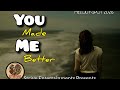 You Made Me Better Melody Spot AI Cover Emotional Love Ballad 2026