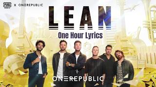 Download lagu LEAN (1 HOUR LYRICS) - ONEREPUBLIC X PUBG MOBILE mp3