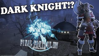 FFXIV - TIME TO UNLOCK DARK KNIGHT!!! ... pt 3!