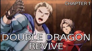 【ダブルドラゴン リヴァイヴ】CHAPTER 1(チャプター1)【DOUBLE DRAGON REVIVE 】