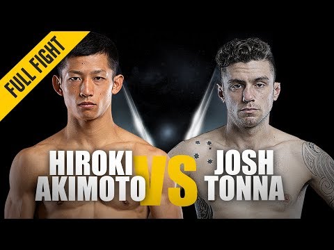 Josh Tonna vs Hiroki Akimoto full fight