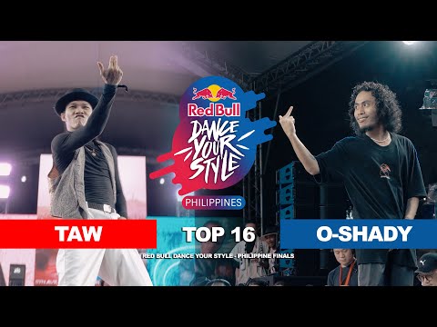 TAW vs O-SHADY [Top 16] Red Bull Dance Your Style - Philippines 2023
