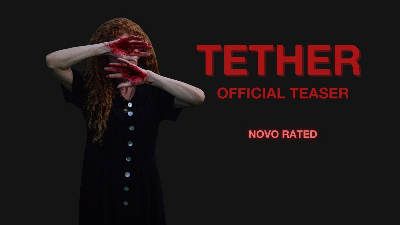 TETHER | Official Teaser | Fall 2024