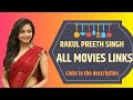 Rakul Preet Singh All Movies Links Rakul Preet Singh