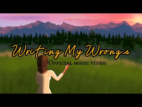 Writing My Wrongs (Official Music Video)