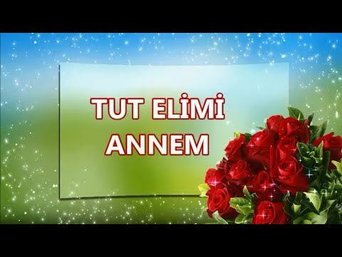 TUT ELİMİ ANNEM (ŞİİR)