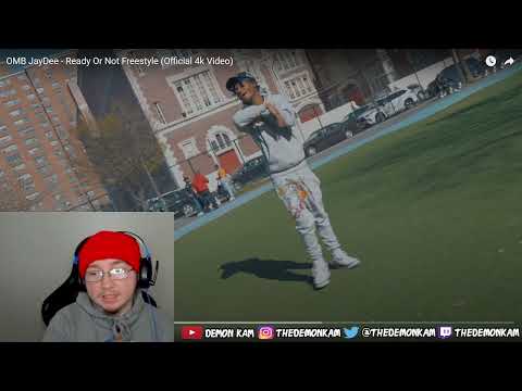 Demon Kam Reacts to OMB JayDee - Ready Or Not Freestyle (Official 4k Video)