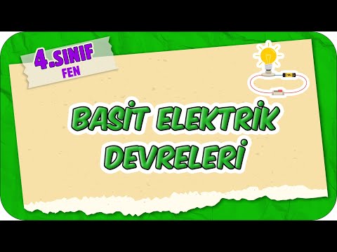 Basit Elektrik Devreleri 📗 4.Sınıf Fen #2025
