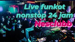 Download lagu  🔴 LIVE DJ FUNKOT PUMPIN 24 JAM  NONSTOP FULL BASS 🔥 @NESCLUBB  mp3