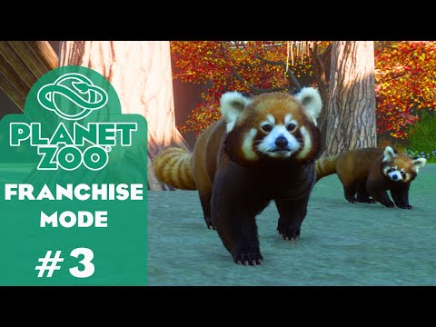 Planet Zoo Franchise Mode! | #3 | Red Pandas and zoo management time!