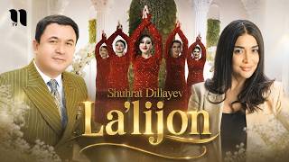 Shuhrat Dillayev - La'lijon (Official Music Video)