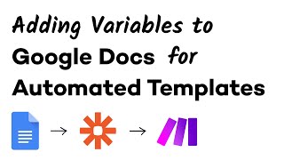 How to Add Variables to Google Docs with Zapier or Make