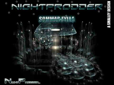 Nightprodder - Sommar Fylla