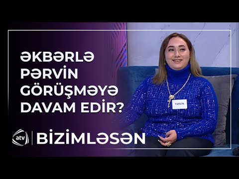 "Pərvin istəsə..." - Boşanmaq istəyən Əkbərlə Pərvin görüşməyə davam edir?