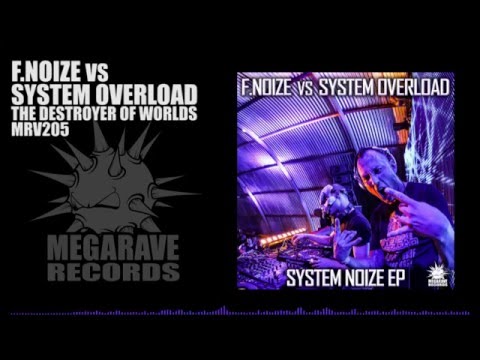 System Noize -  The destroyer of worlds