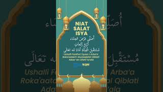 Bacaan Niat Salat Isya, Lengkap dengan Cara Membaca Beserta Artinya