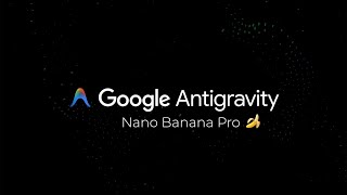 Curso Google Antigravity - Nano Banana Pro