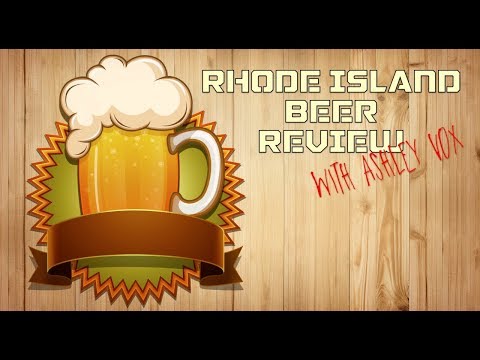 Rhode Island Beer Review with Ashley Vox