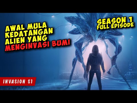 Invasi ALIEN Yang Mengancam Umat Manusia | INVASION SEASON 1