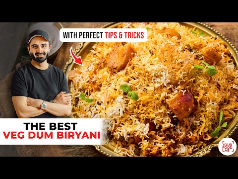 BEST VEG Dum Biryani Recipe | Easy Tips & Tricks | आसान वेज दम बिरयानी | Chef Sanjyot Keer