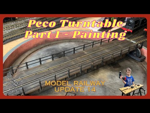 Model Railway Update 14 - Painting the Peco Turntable