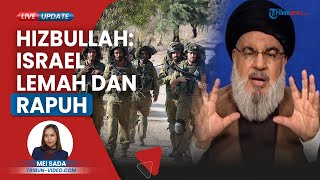 Pemimpin Hizbullah Sebut Israel Lebih Rapuh dari Jaring Laba-laba seusai Serangan oleh Hamas