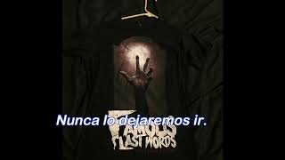 Famous Last Words The Uprise sub español